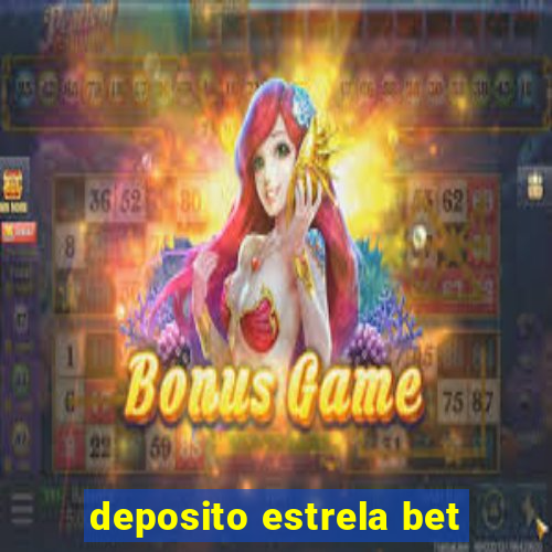 deposito estrela bet